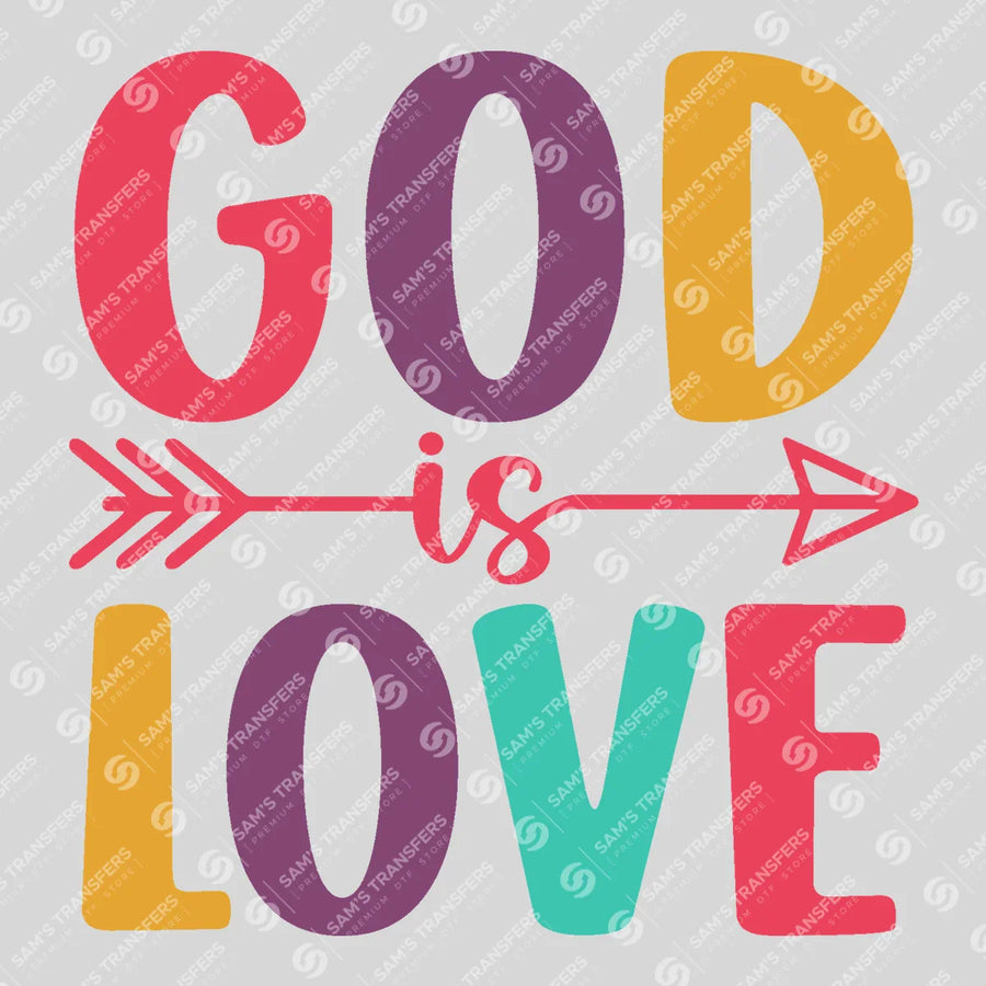 God Is Love Ready-to-Press DTF Transfer | SAT05448