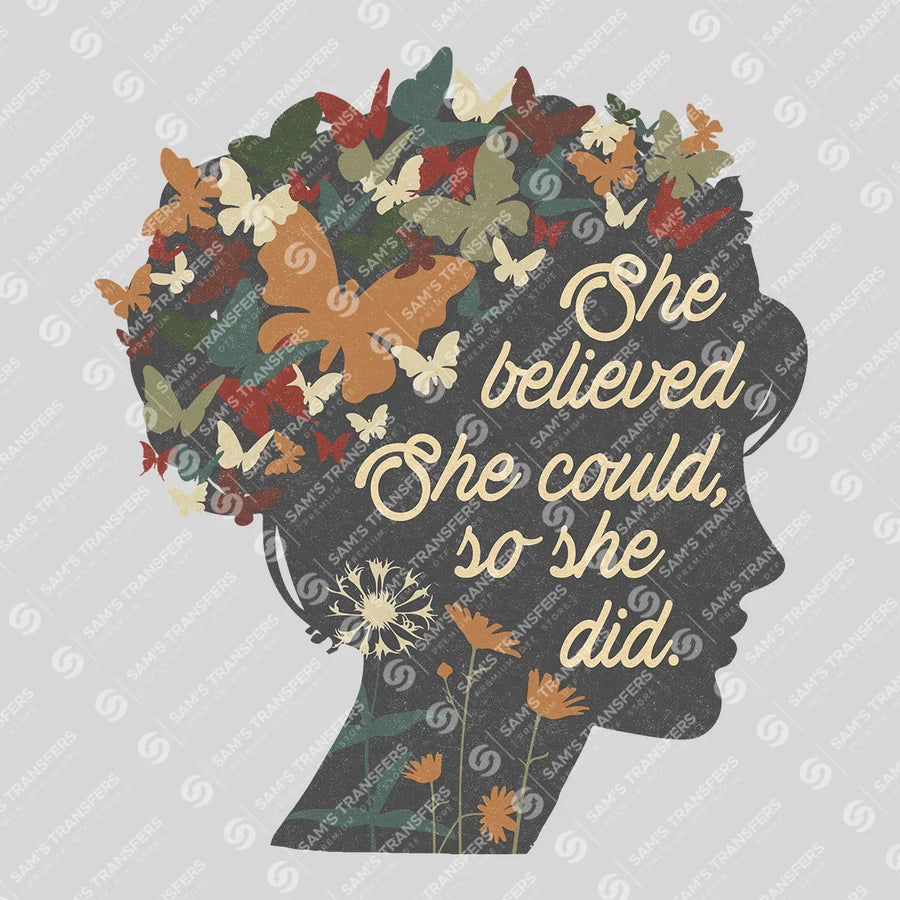 She Believed She Could So She Did Ready-to-Press DTF Transfer | SAT05475