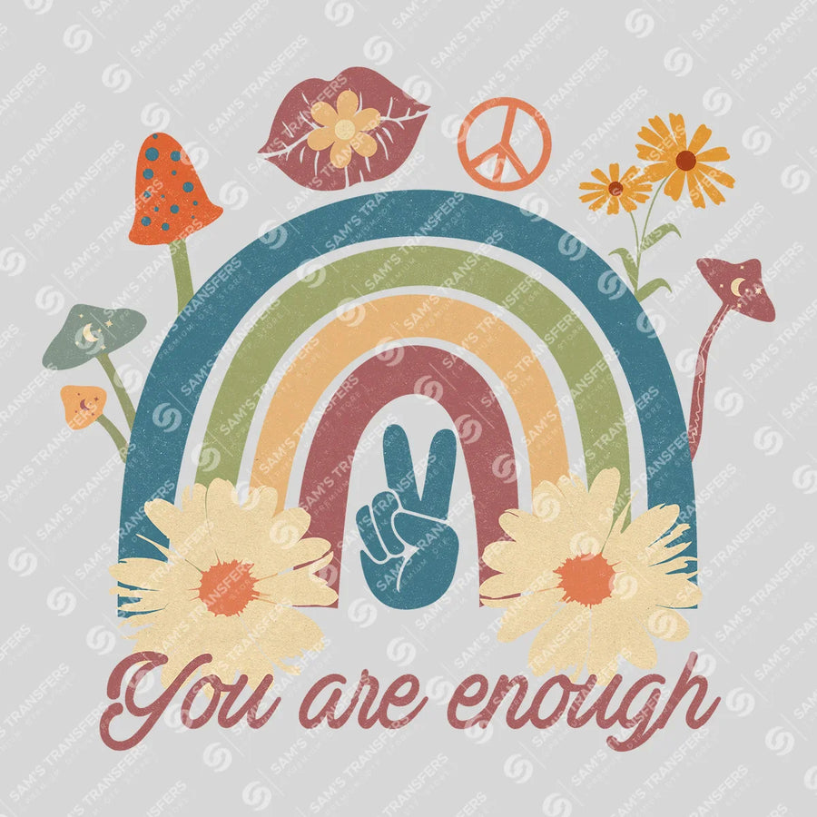You Are Enough Ready-to-Press DTF Transfer | SAT05476