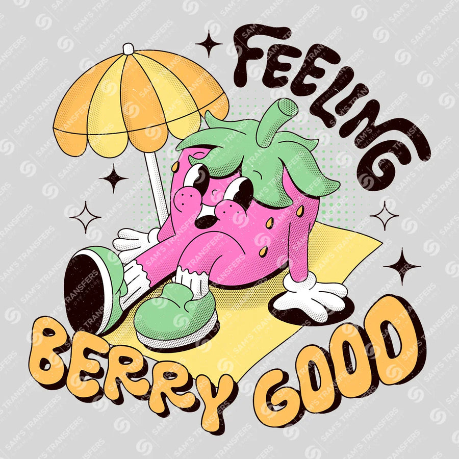 Feeling Berry Good Ready-to-Press DTF Transfer | SAT05494