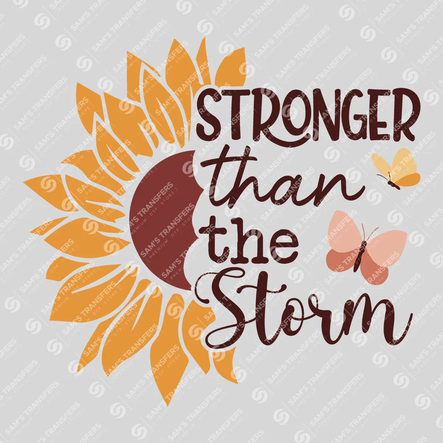 Stronger Than the Storm Ready-to-Press DTF Transfer | SAT05503