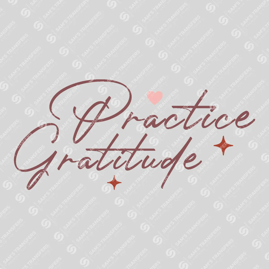 Practice Gratitude Ready-to-Press DTF Transfer | SAT05534
