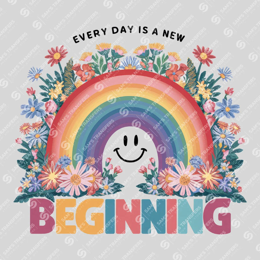 Every Day Is a New Beginning Ready-to-Press DTF Transfer | SAT05583