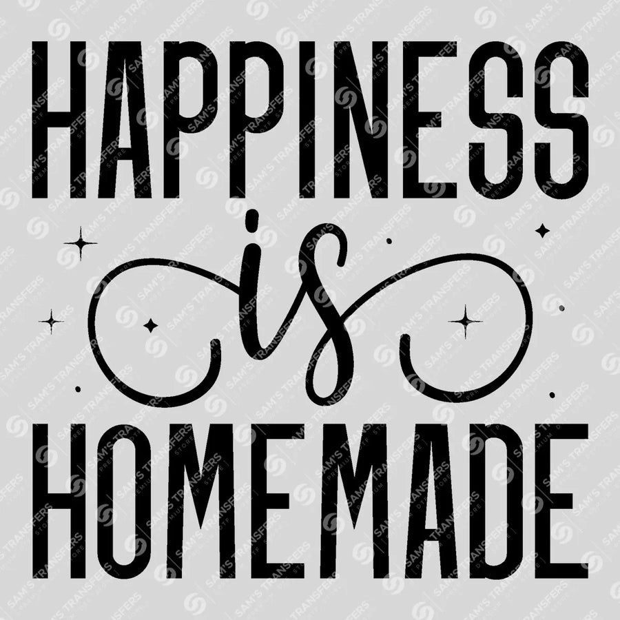 Happiness Is Homemade Ready-to-Press DTF Transfer | SAT05598