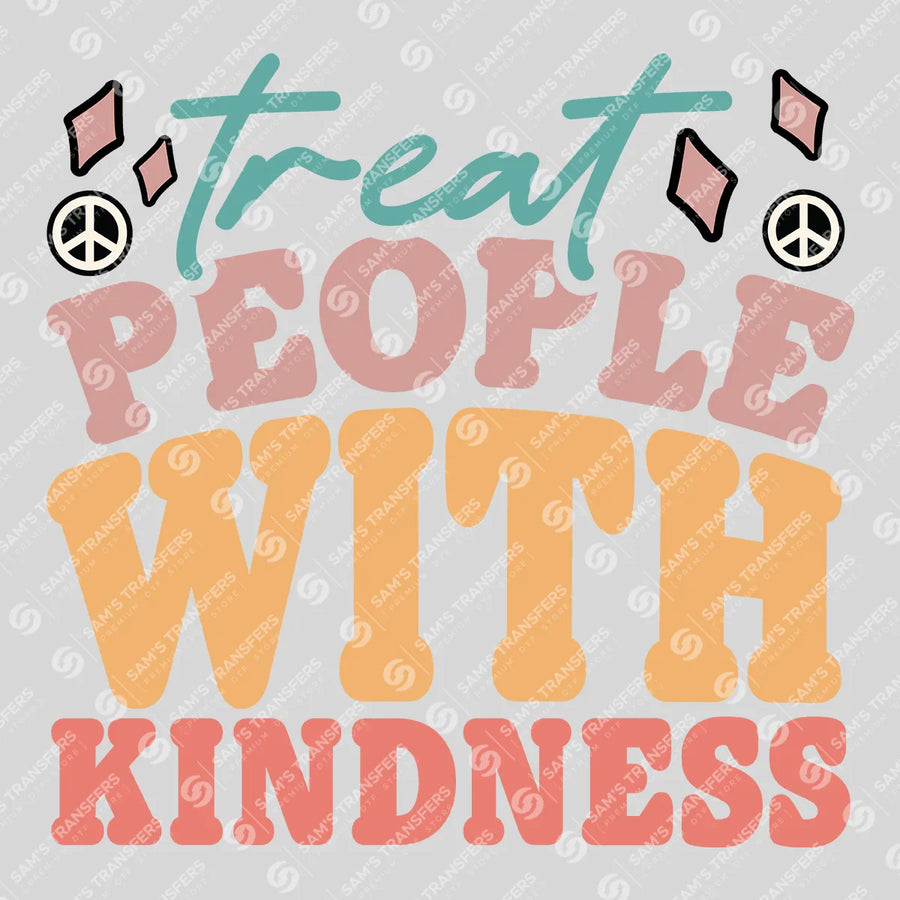 Treat People with Kindness Ready-to-Press DTF Transfer | SAT05635
