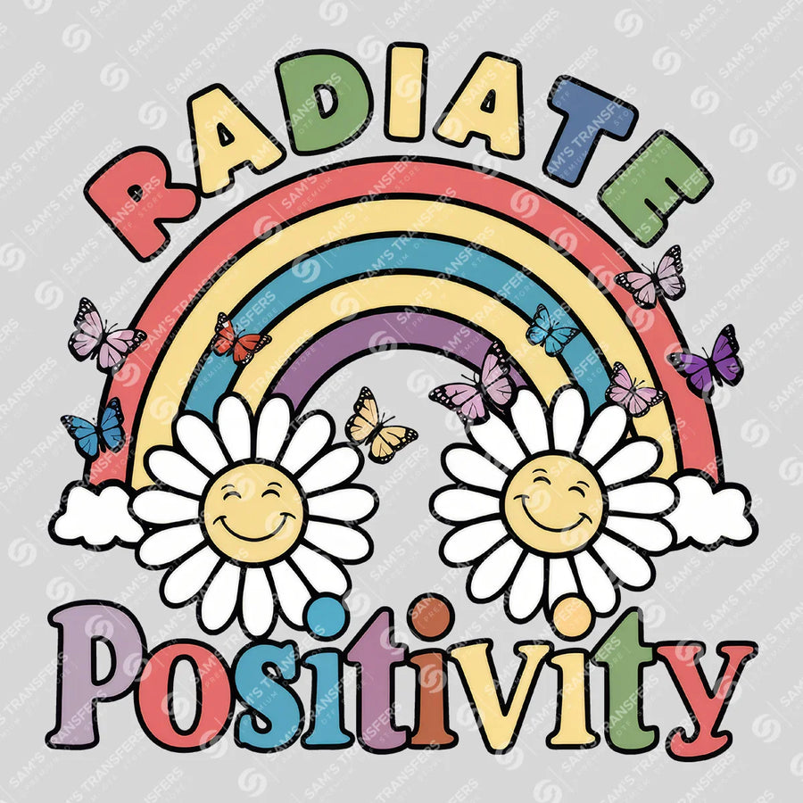 Radiate Positivity Ready-to-Press DTF Transfer | SAT05648