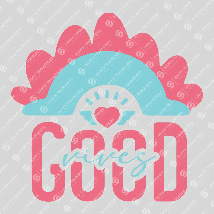 Good Vibes Ready-to-Press DTF Transfer | SAT05651