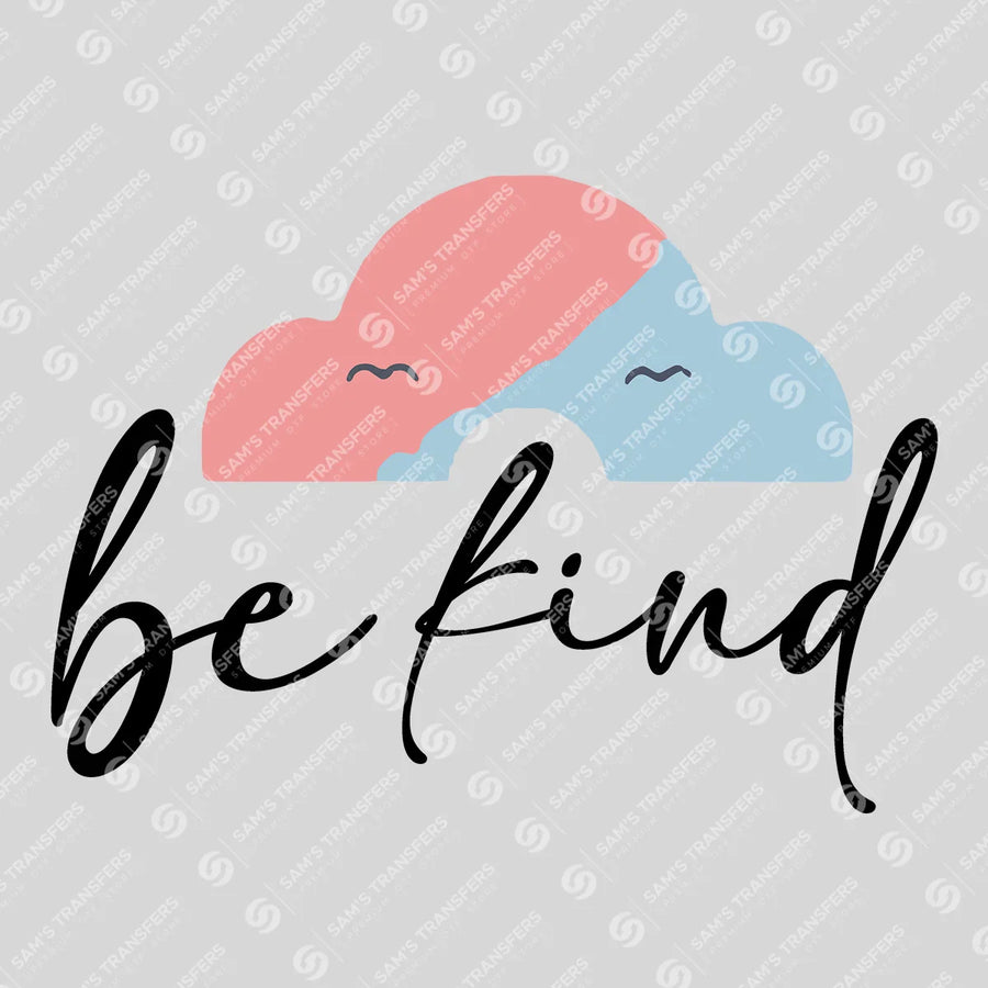 Be Kind Ready-to-Press DTF Transfer | SAT05661