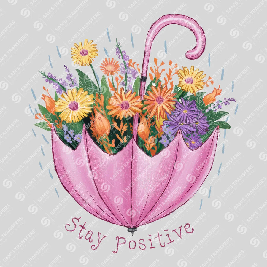 Stay Positive Ready-to-Press DTF Transfer | SAT05678