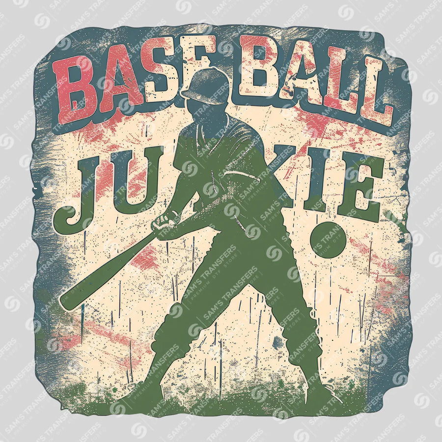 Baseball Junkie Ready-to-Press DTF Transfer | SAT05729