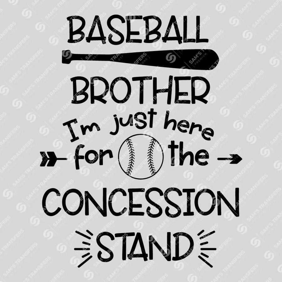 Baseball Brother Here for the Concession Stand Ready-to-Press DTF Transfer | SAT05754