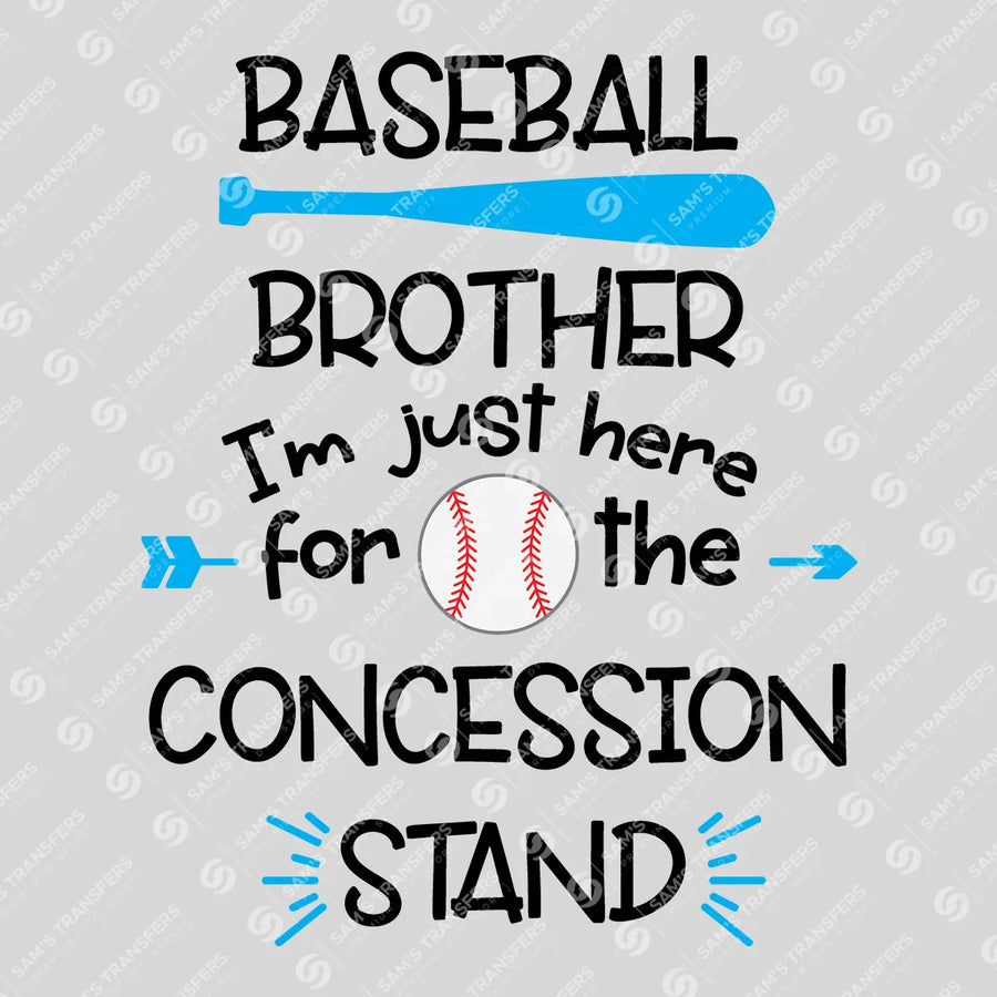 Baseball Brother Here for the Concession Stand Ready-to-Press DTF Transfer | SAT05755