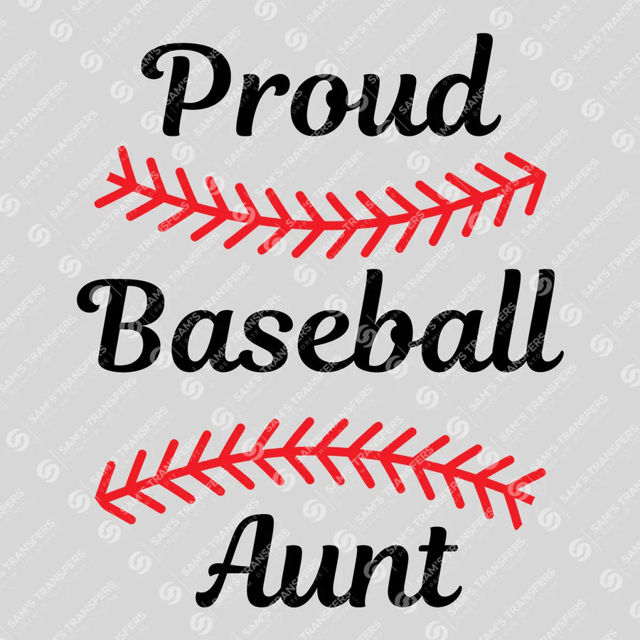 Proud Baseball Aunt Ready-to-Press DTF Transfer | SAT05770