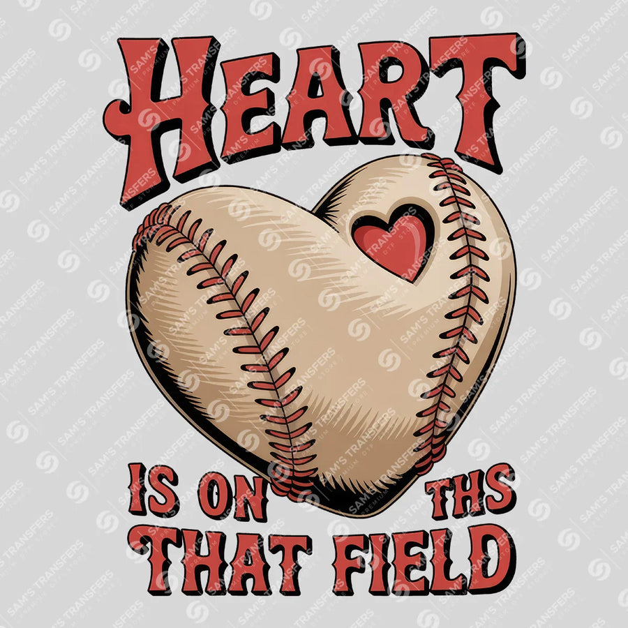 Heart Is on That Field Ready-to-Press DTF Transfer | SAT05800