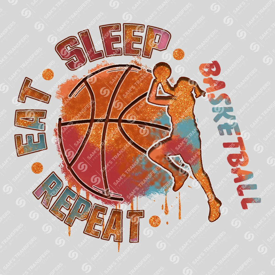 Eat Sleep Basketball Repeat Ready-to-Press DTF Transfer | SAT05836