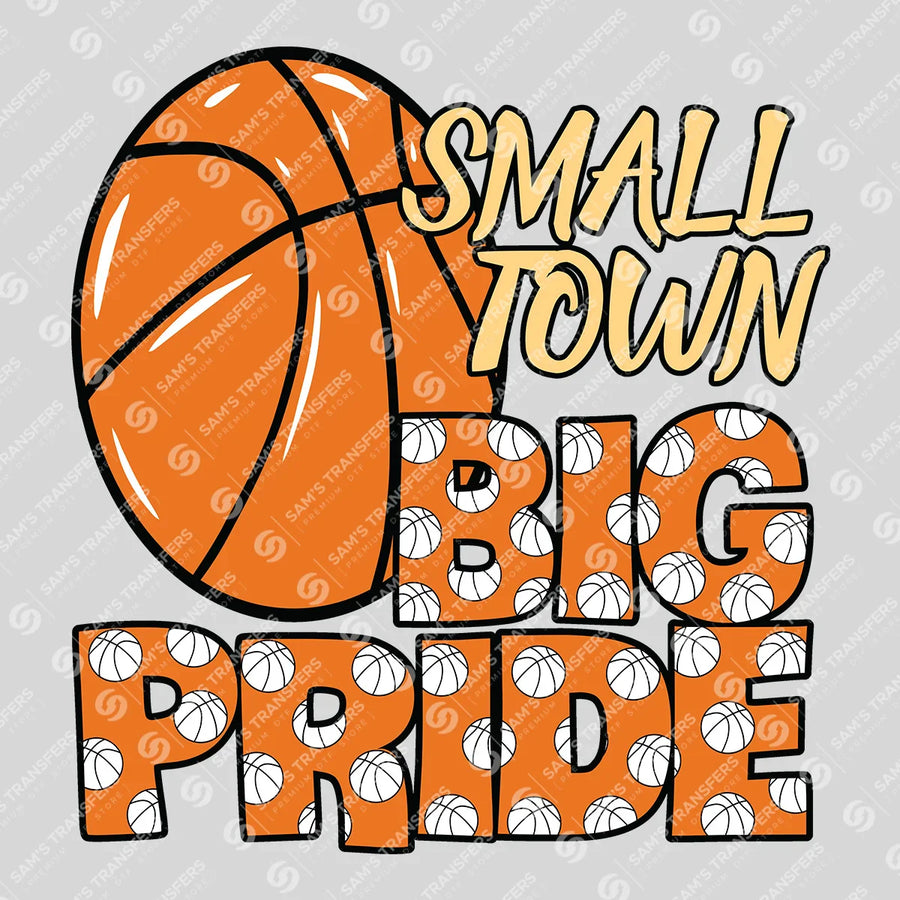 Small Town Big Pride Ready-to-Press DTF Transfer | SAT05863