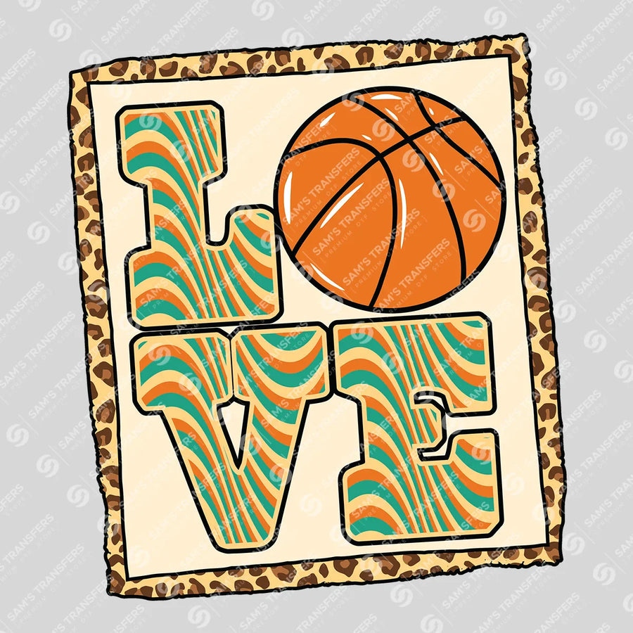 Love Basketball Ready-to-Press DTF Transfer | SAT05873