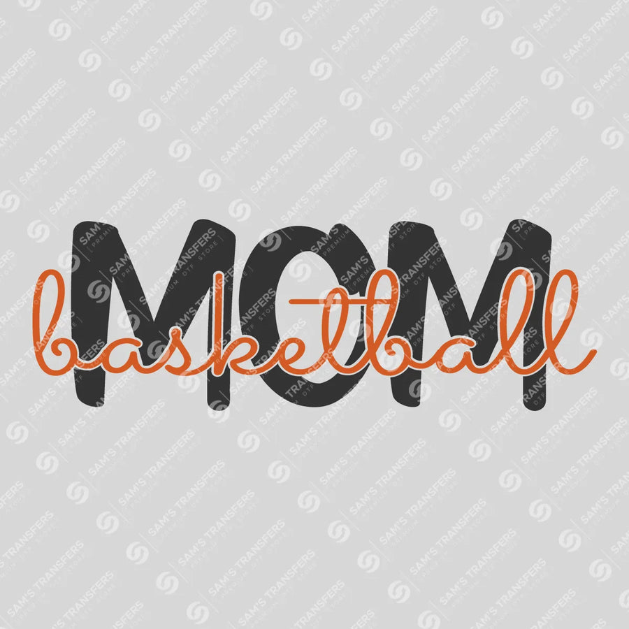 Basketball Mom Ready-to-Press DTF Transfer | SAT05904