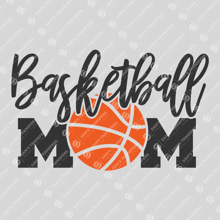 Basketball Mom Ready-to-Press DTF Transfer | SAT05905