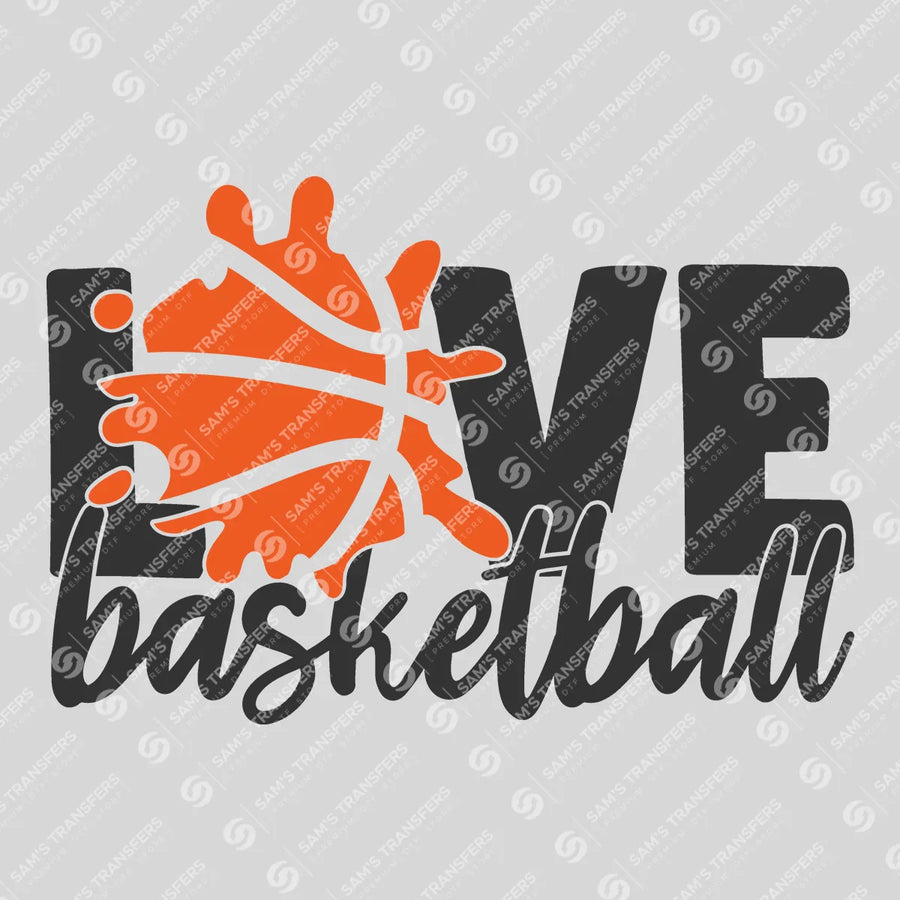 Love Basketball Ready-to-Press DTF Transfer | SAT05922