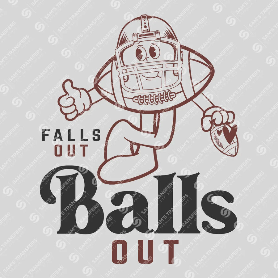 Falls Out Balls Out Ready-to-Press DTF Transfer | SAT05989