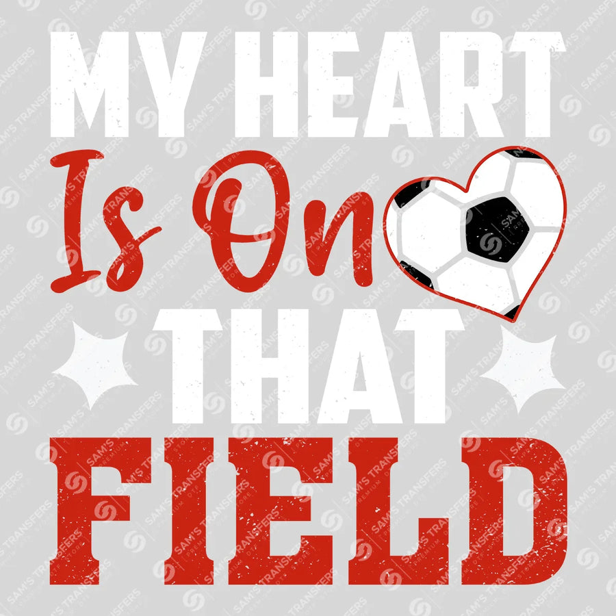 My Heart Is On That Field Red Ready-to-Press DTF Transfer | SAT06255
