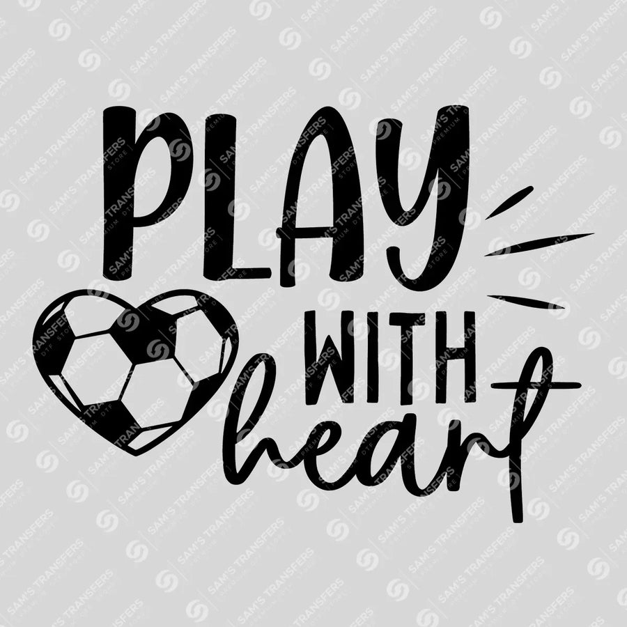 Play With Heart Ready-to-Press DTF Transfer | SAT06282