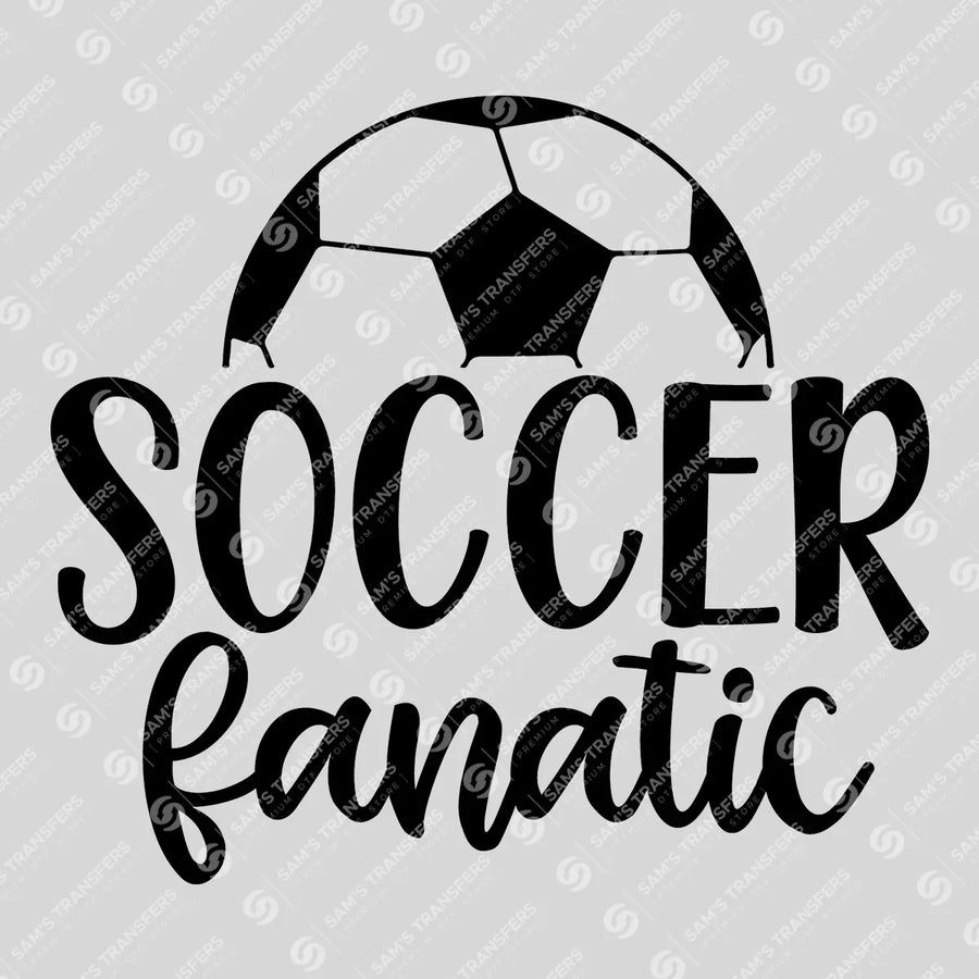 Soccer Fanatic Ready-to-Press DTF Transfer | SAT06284