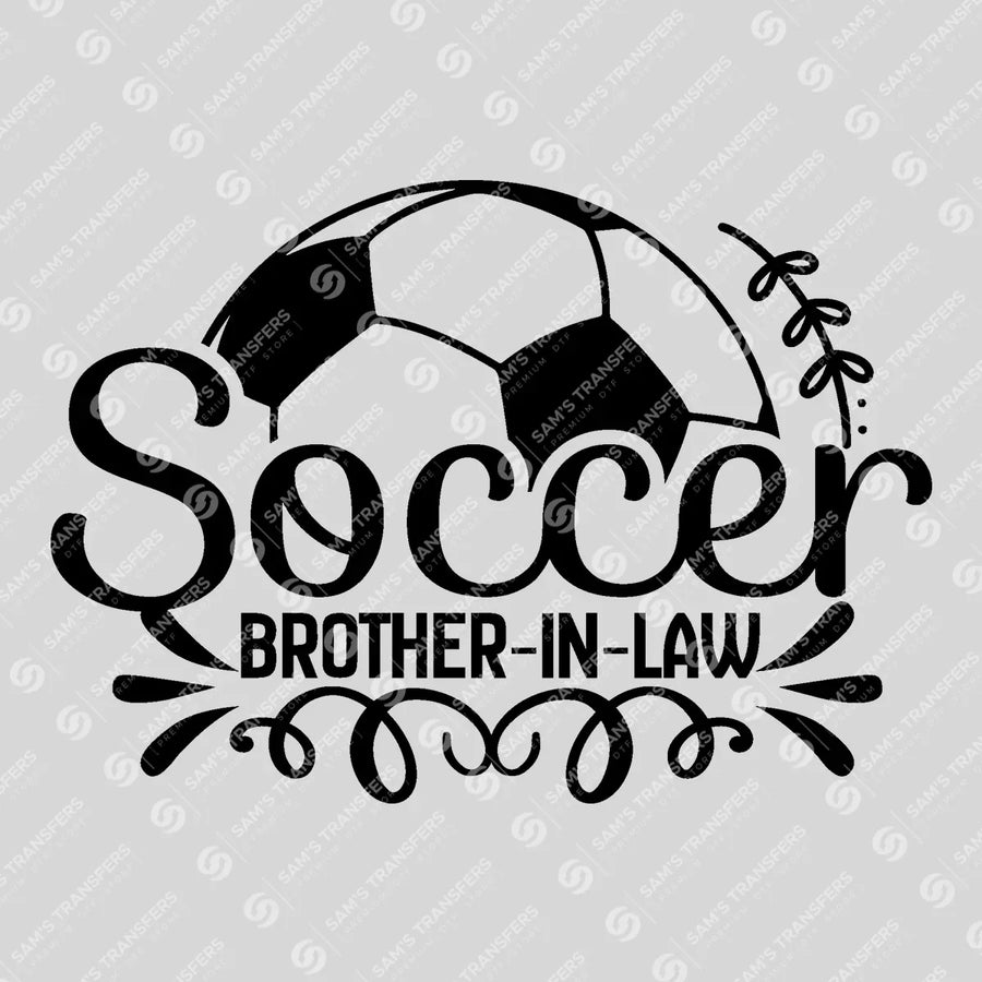 Soccer Brother In Law Ready-to-Press DTF Transfer | SAT06291
