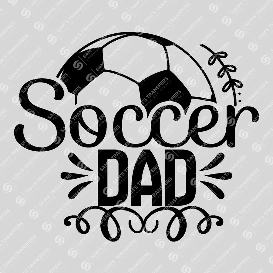 Soccer Dad Ready-to-Press DTF Transfer | SAT06294