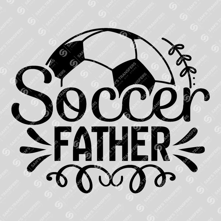 Soccer Father Ready-to-Press DTF Transfer | SAT06297
