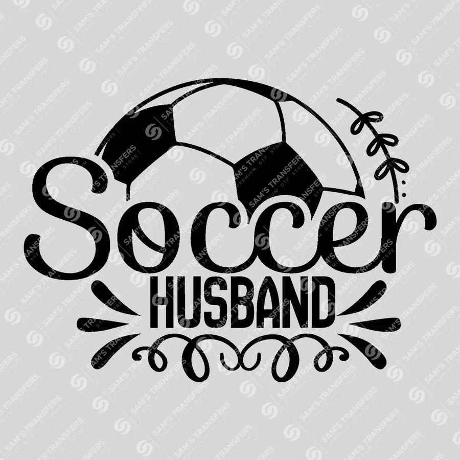 Soccer Husband Ready-to-Press DTF Transfer | SAT06305