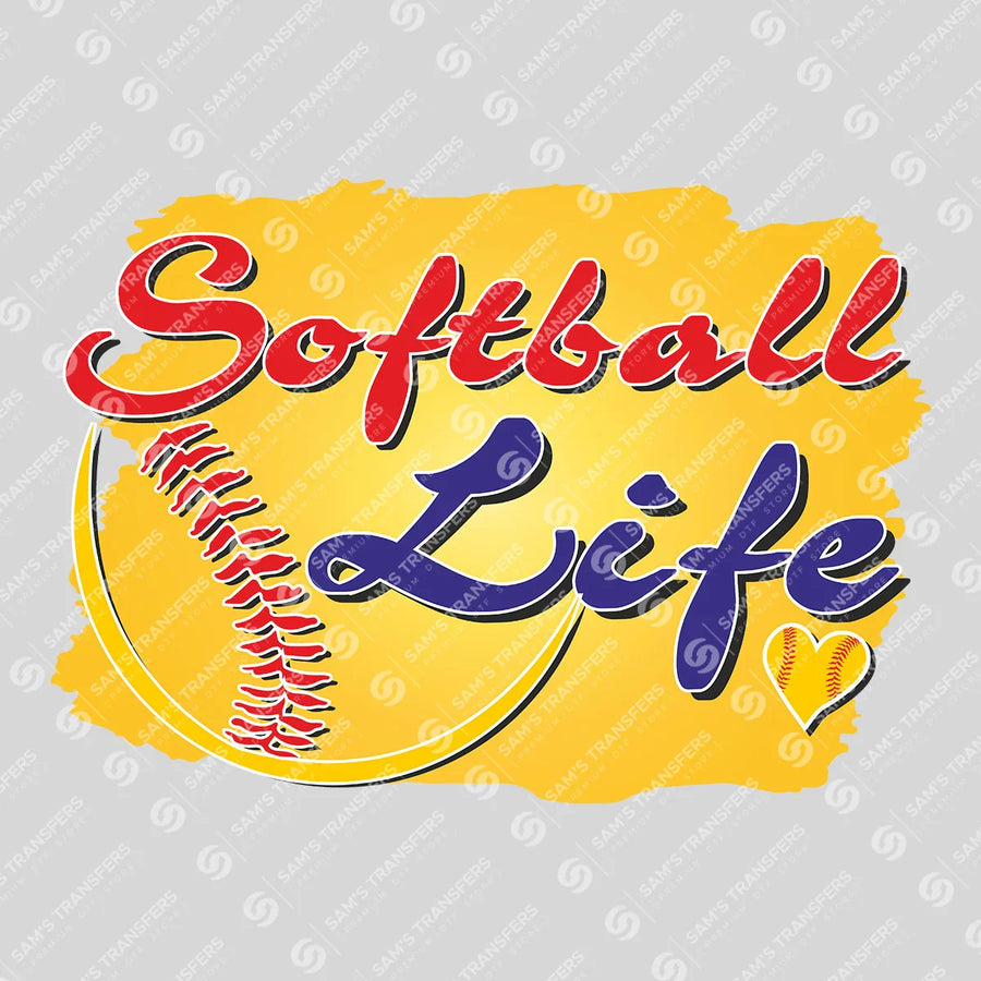 Softball Life Ready-to-Press DTF Transfer | SAT06335