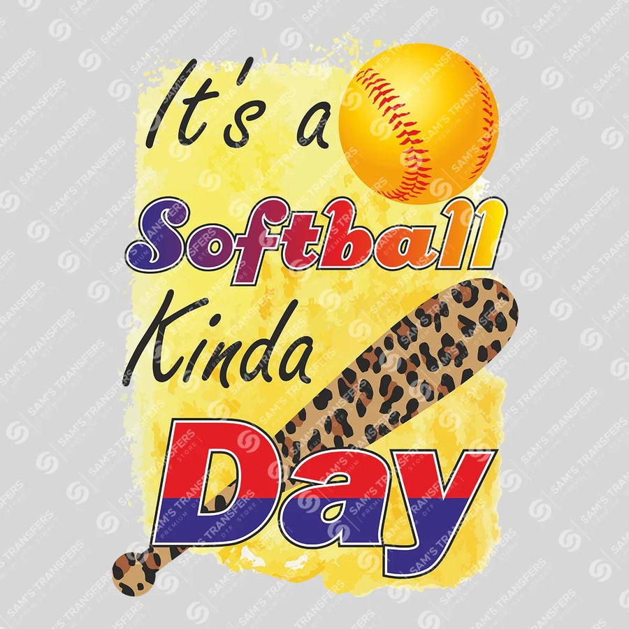 It's A Softball Kinda Day Ready-to-Press DTF Transfer | SAT06339