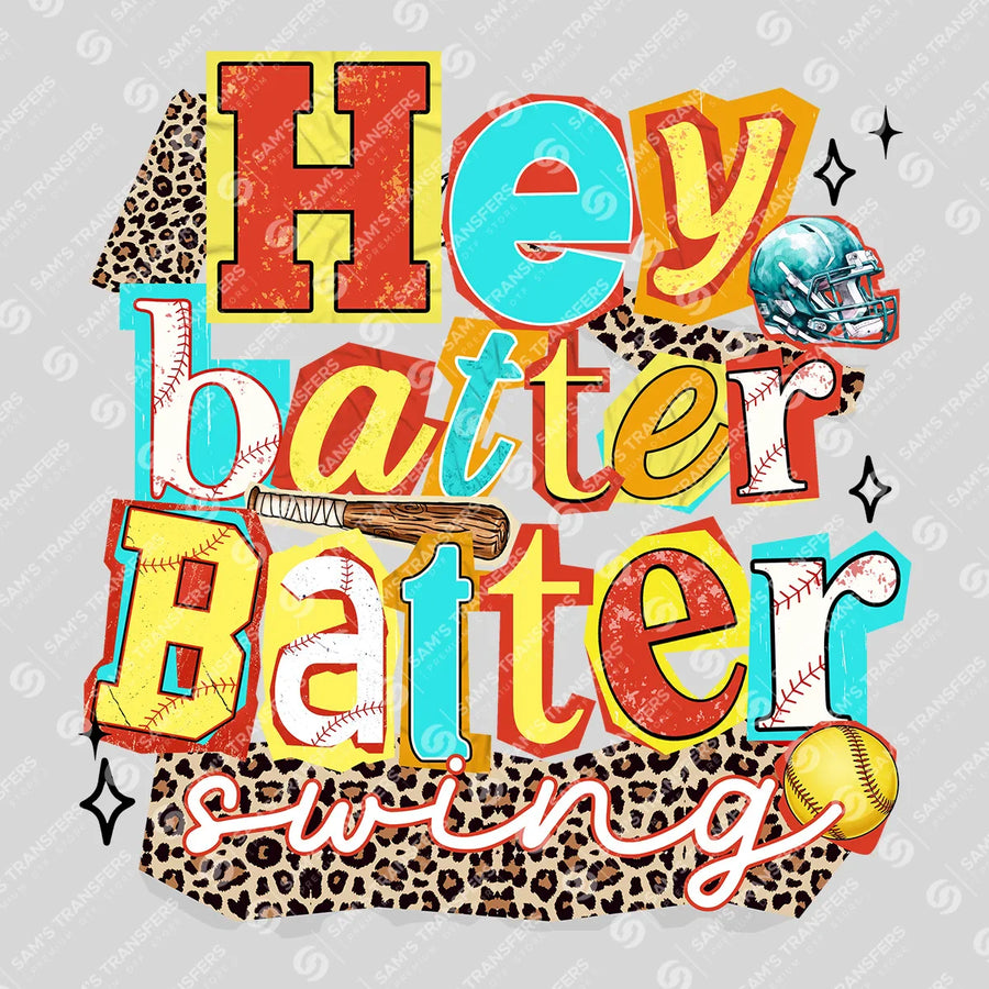 Hey Batter Batter Swing Ready-to-Press DTF Transfer | SAT06355