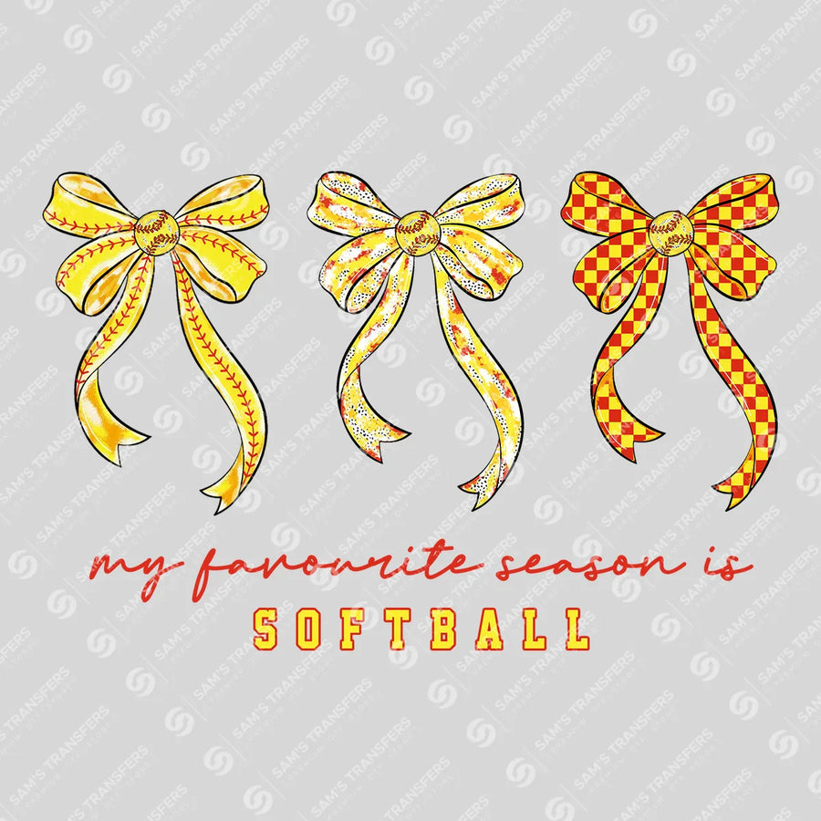 My Favourite Season Is Softball Ready-to-Press DTF Transfer | SAT06358
