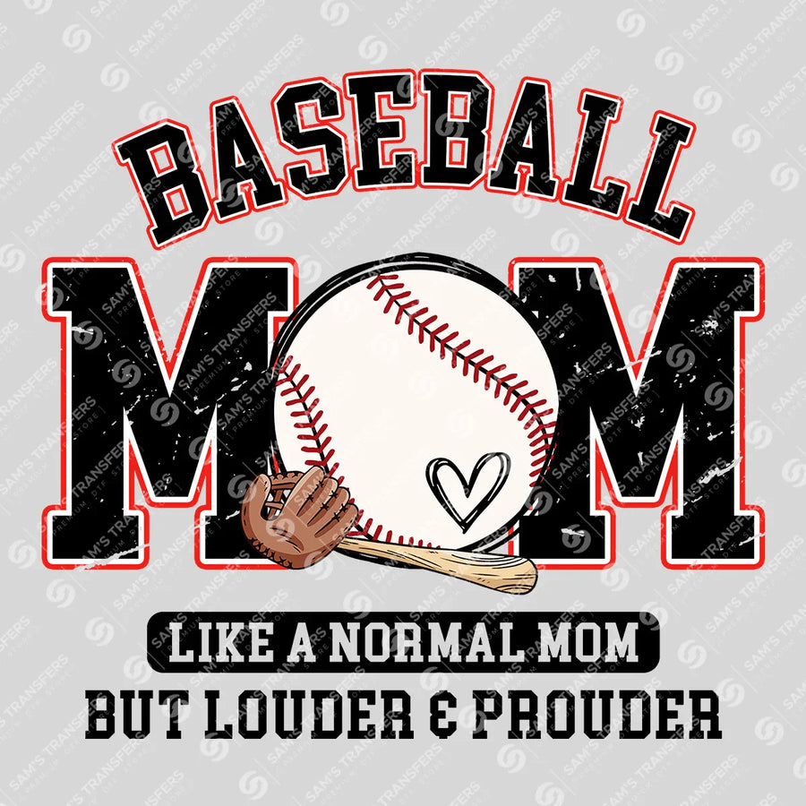Baseball Mom Louder And Prouder Ready-to-Press DTF Transfer | SAT06473