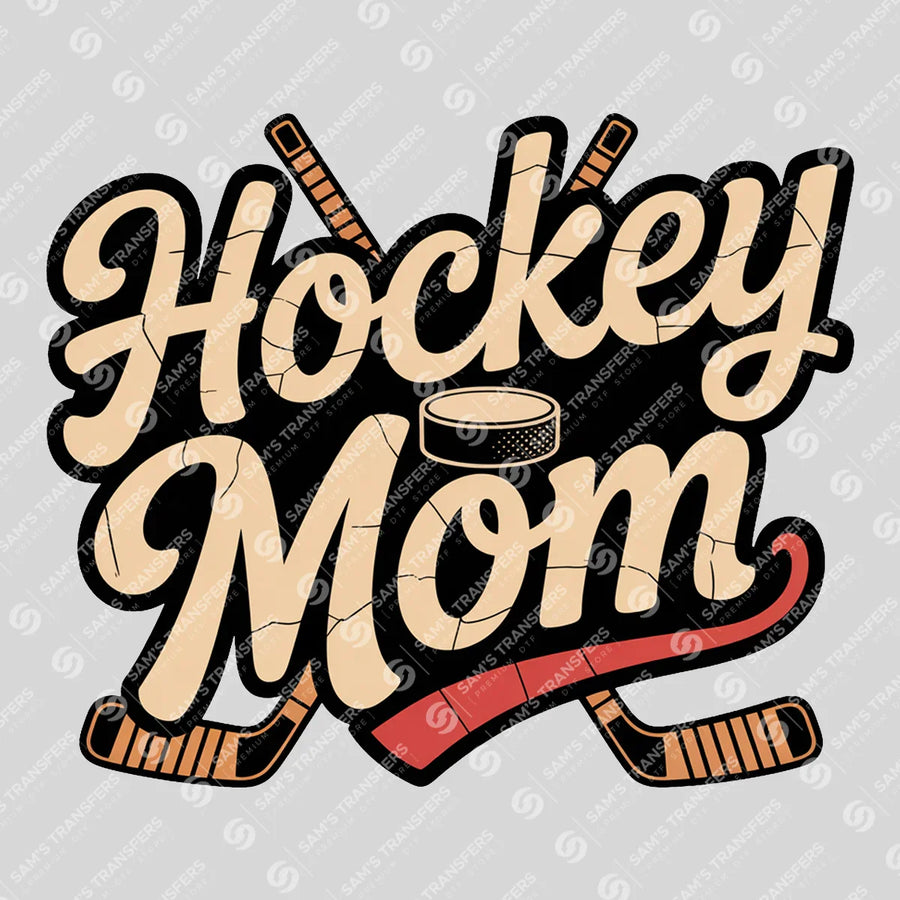 Hockey Mom Ready-to-Press DTF Transfer | SAT06489