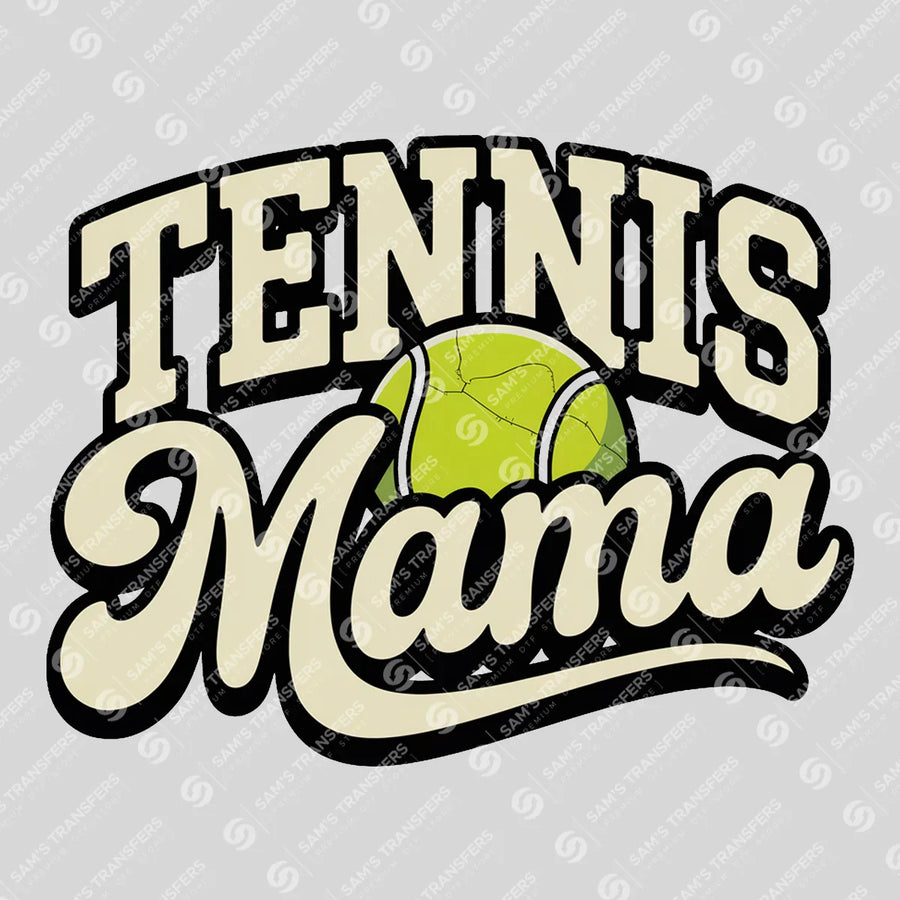 Tennis Mama Ready-to-Press DTF Transfer | SAT06496