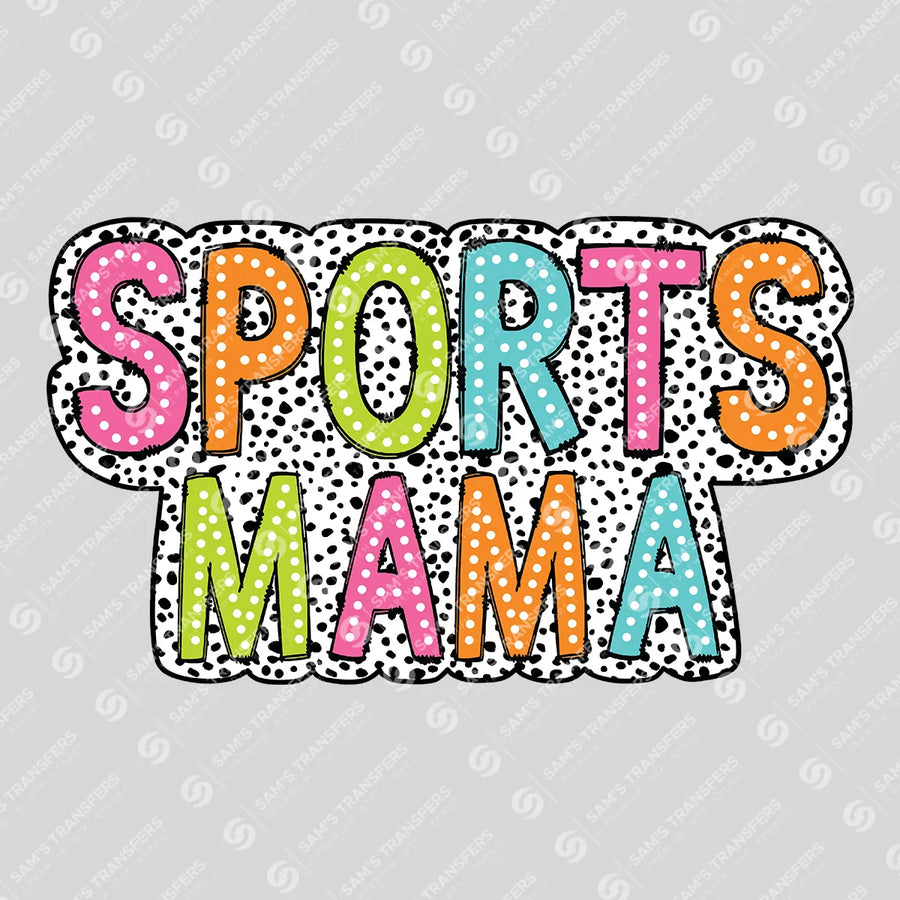 Sports Mama Dots Ready-to-Press DTF Transfer | SAT06527