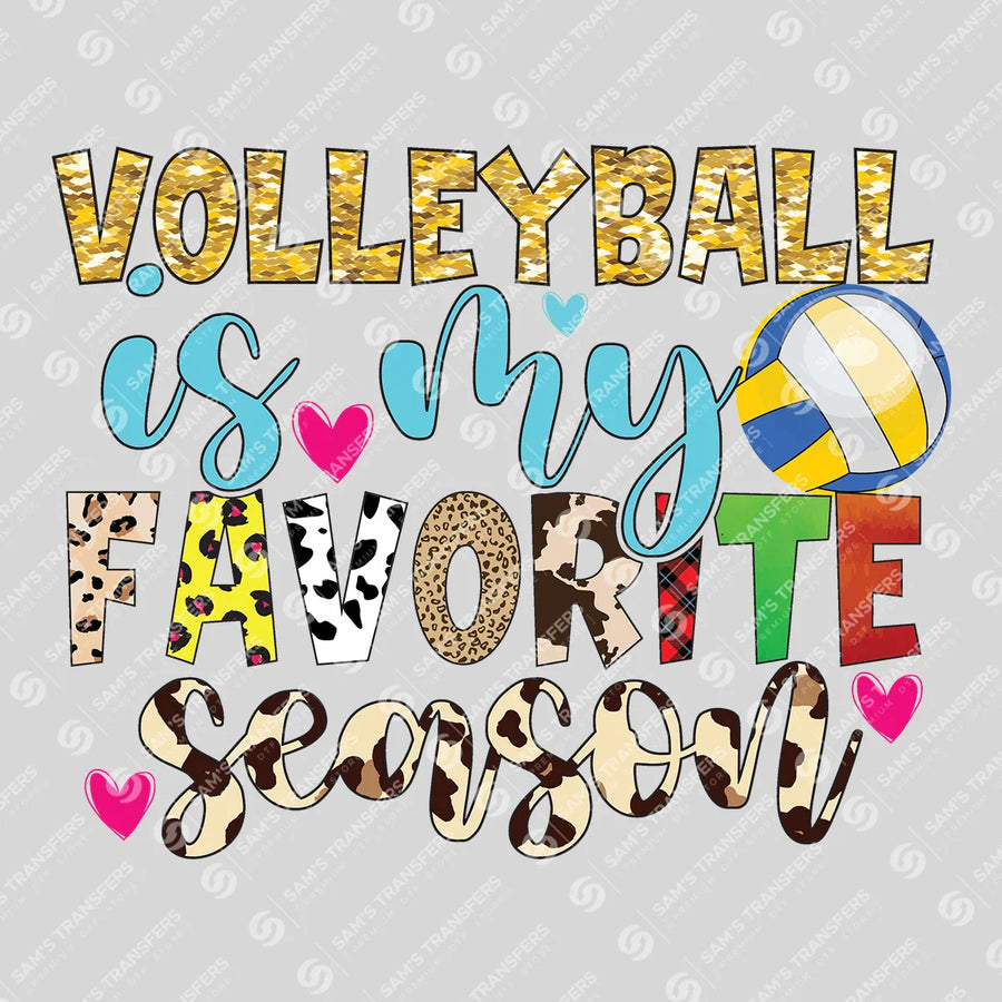 Volleyball Is My Favorite Season Ready-to-Press DTF Transfer | SAT06590
