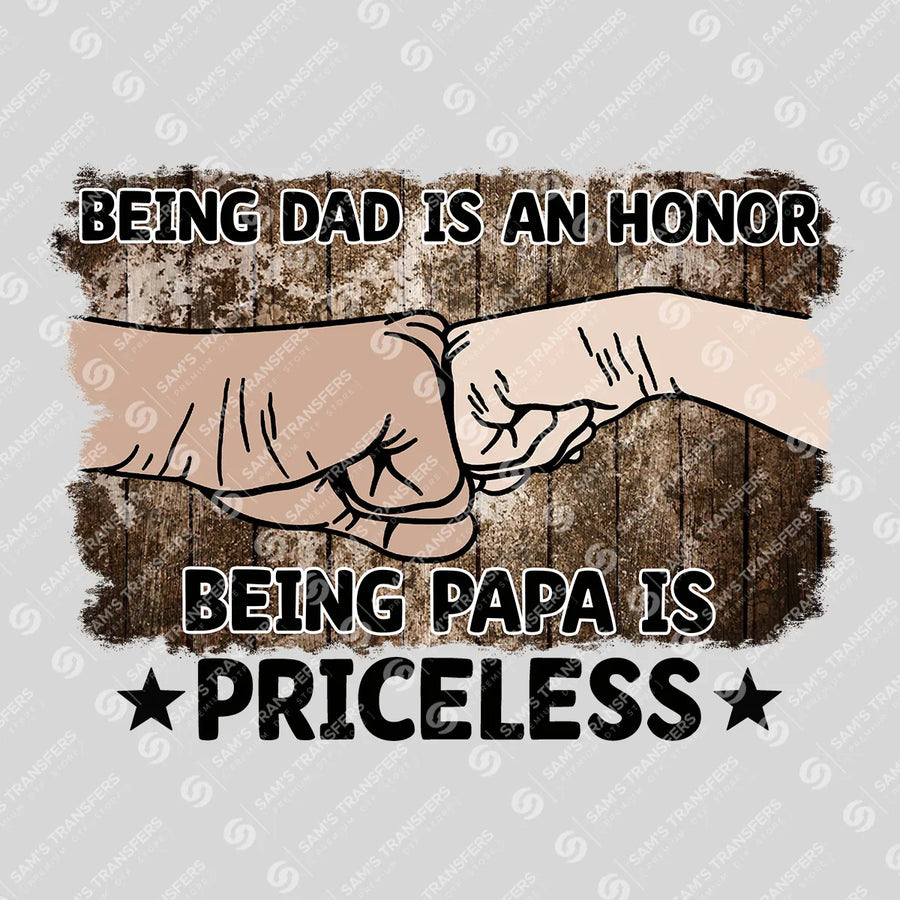 Being Papa Is Priceless Ready-to-Press DTF Transfer | SAT06613