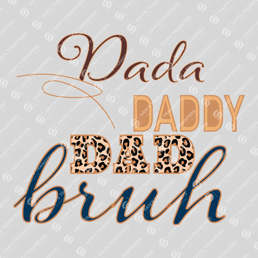 Dada Daddy Dad Bruh Leopard Ready-to-Press DTF Transfer | SAT06633