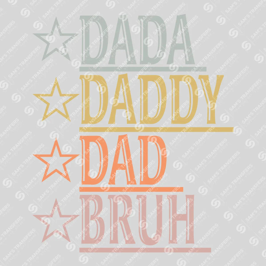 Dada Daddy Dad Bruh Stars Muted Ready-to-Press DTF Transfer | SAT06653