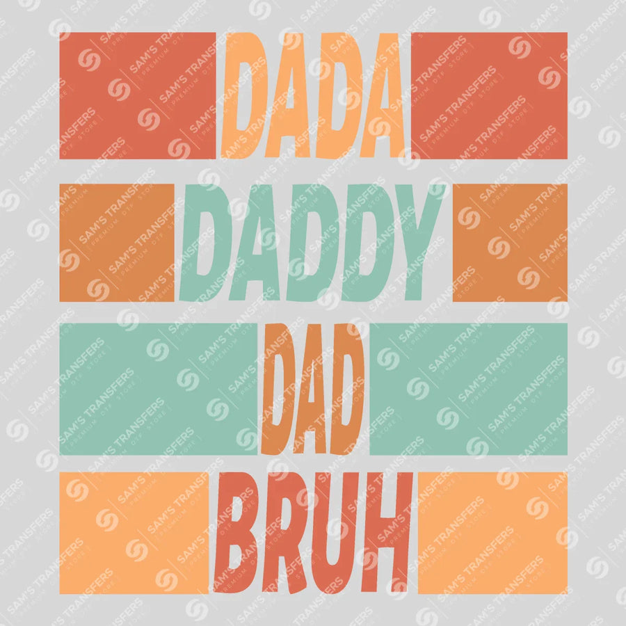 Dada Daddy Dad Bruh Retro Blocks Ready-to-Press DTF Transfer | SAT06663