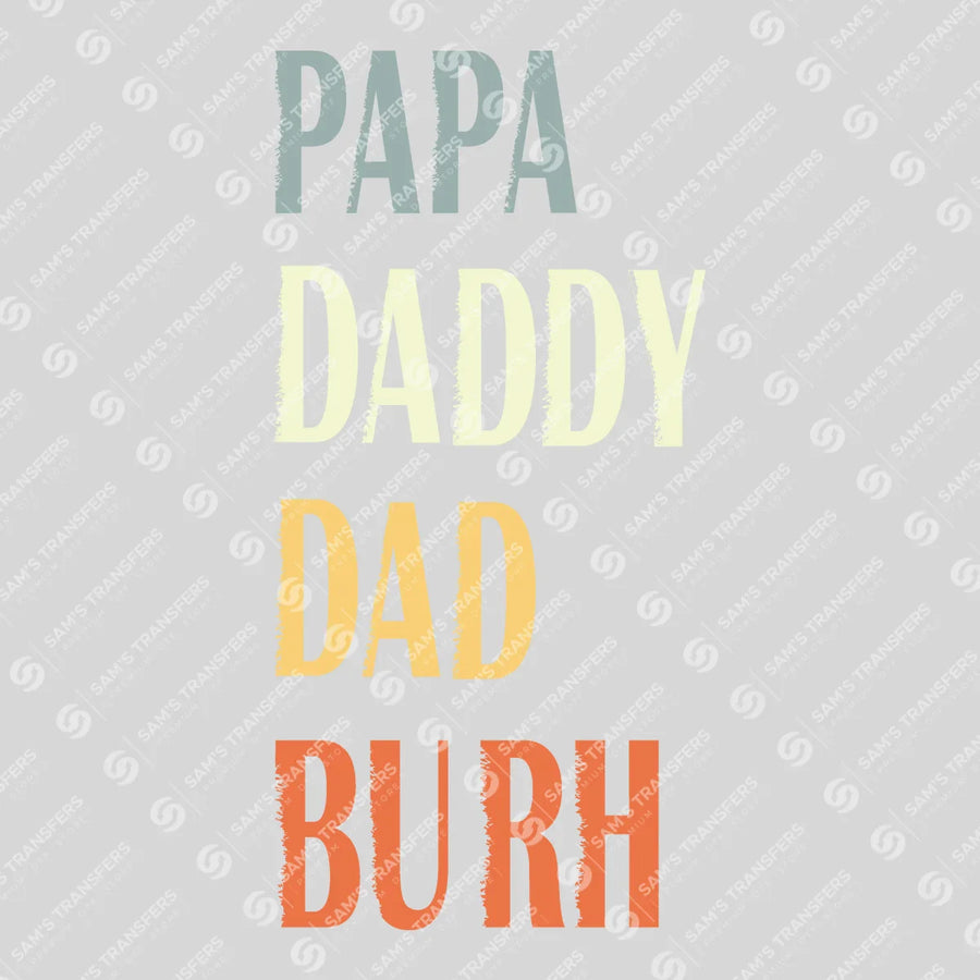 Papa Daddy Dad Bruh Muted Ready-to-Press DTF Transfer | SAT06676