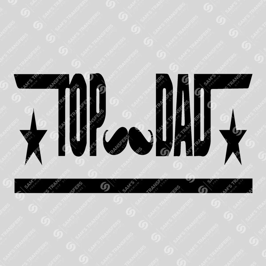 Top Dad Ready-to-Press DTF Transfer | SAT06690