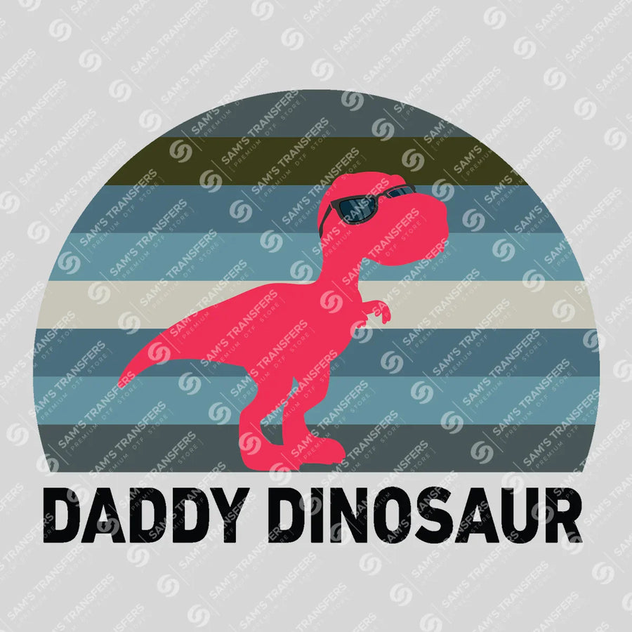 Daddy Dinosaur Ready-to-Press DTF Transfer | SAT06691