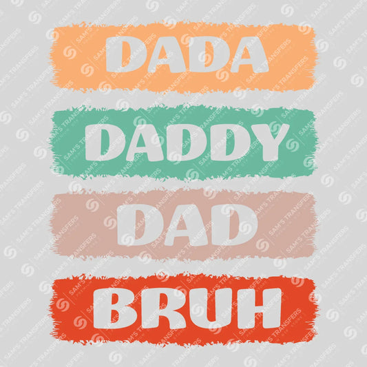 Apparel featuring a Dada Daddy Dad Bruh Brush Muted-themed DTF transfer.