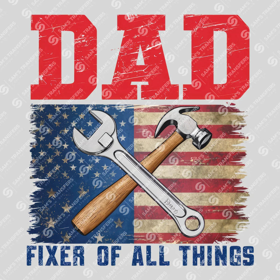 Dad Fixer Of All Things Ready-to-Press DTF Transfer | SAT06720